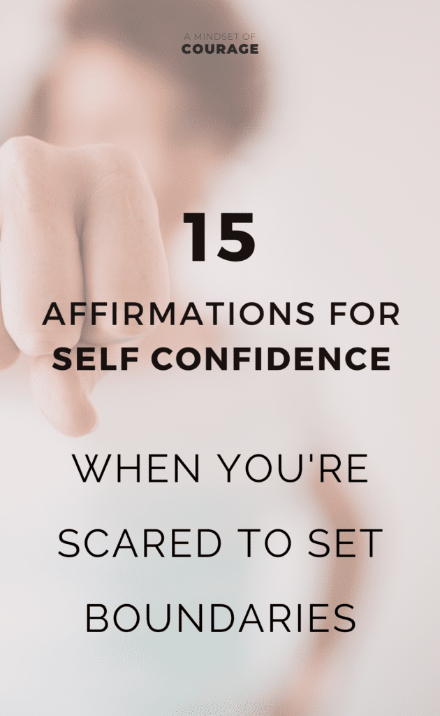 15 affirmations for self confidence to set boundaries