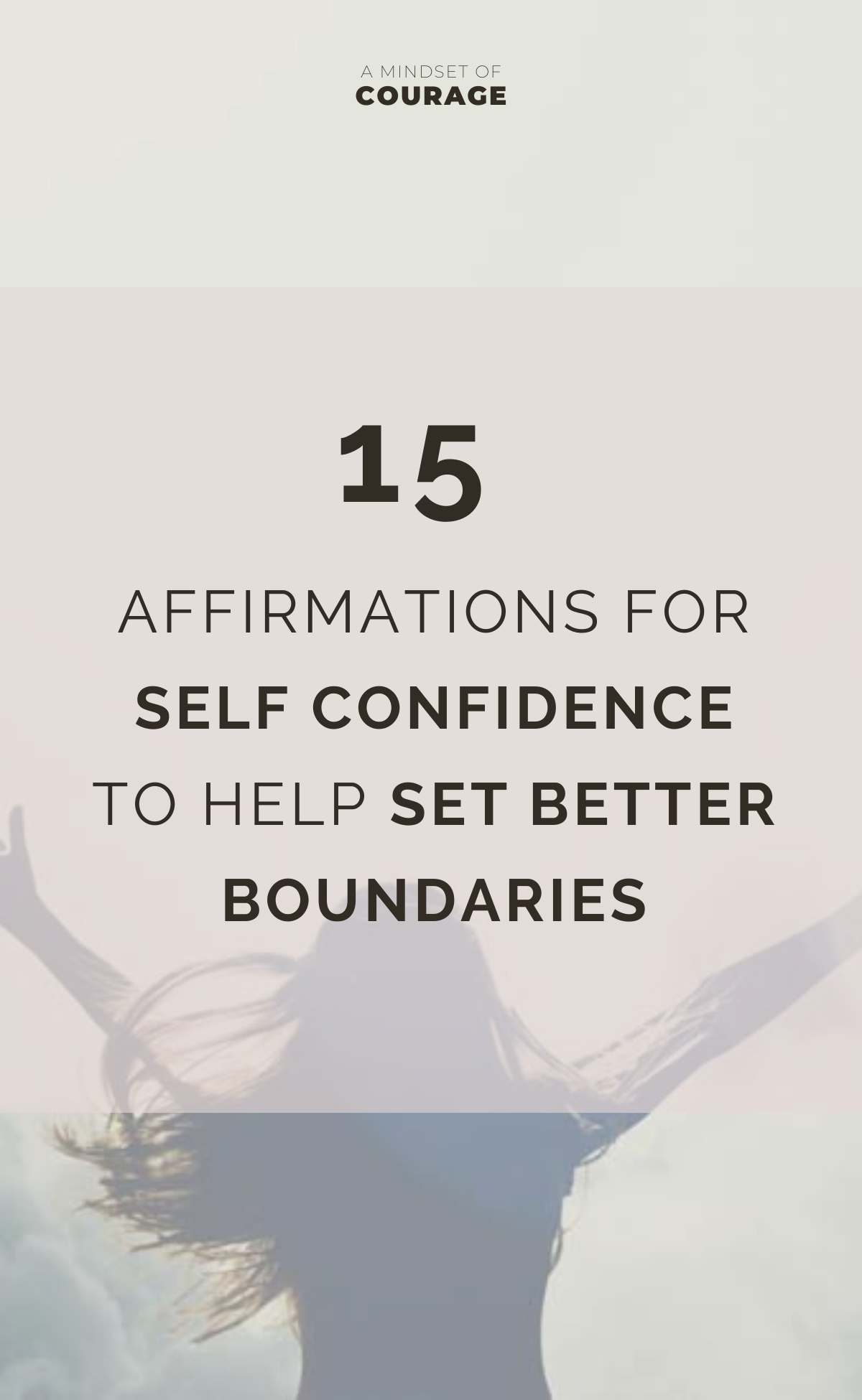 15 Affirmations for Self-Confidence and Setting Better Boundaries