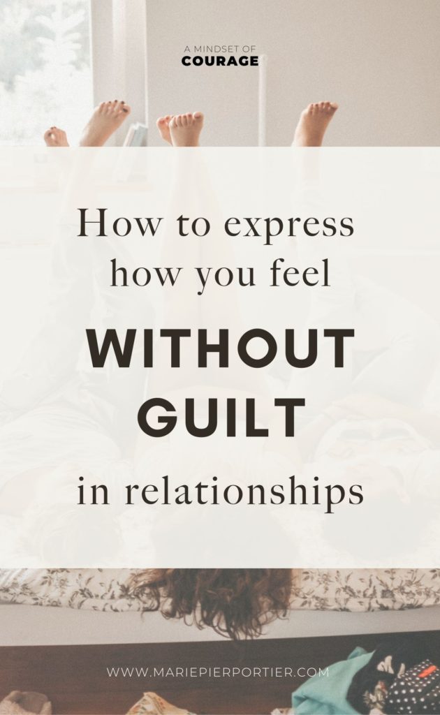 How to express how you feel without guilt in relationships pnterest