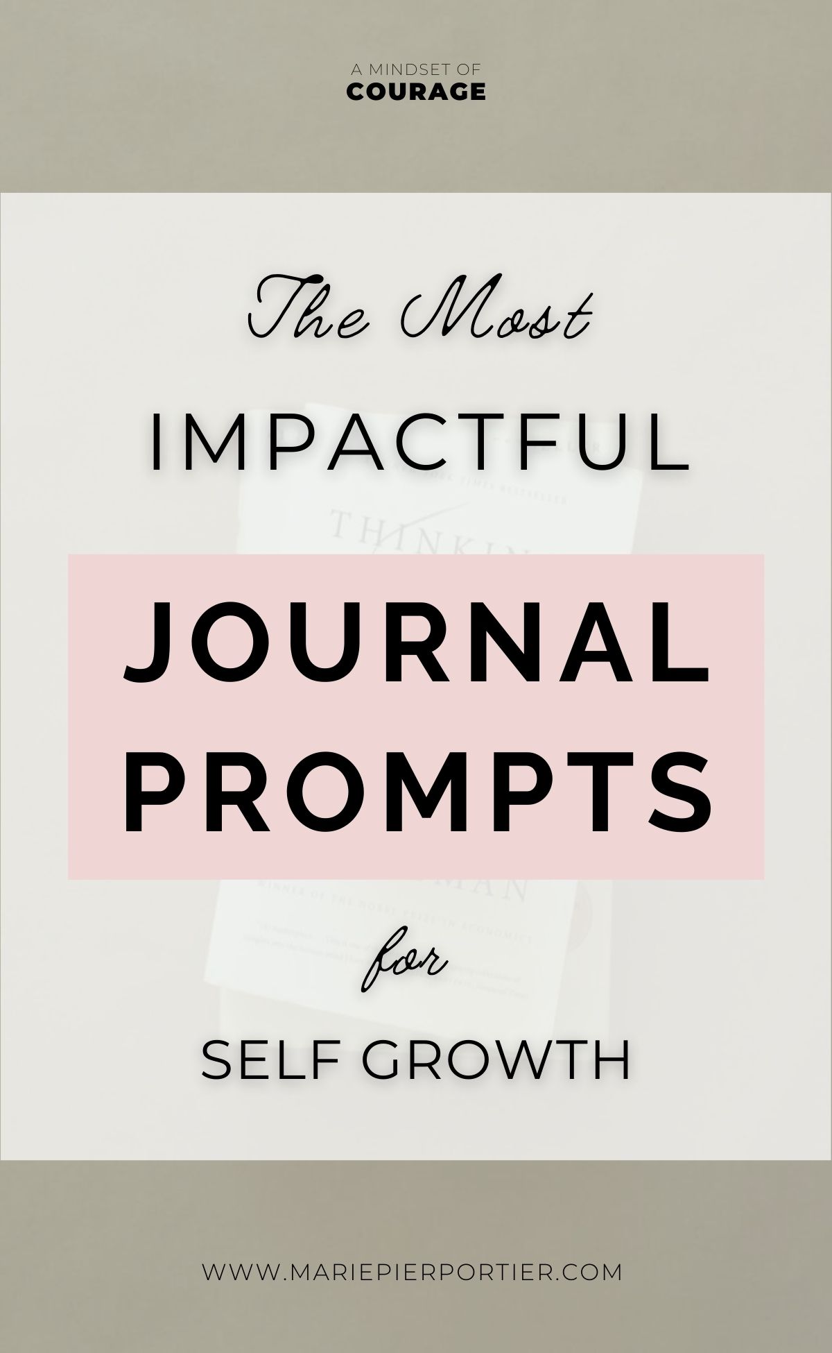 27 Journal Prompts for Self-Growth and Mindset