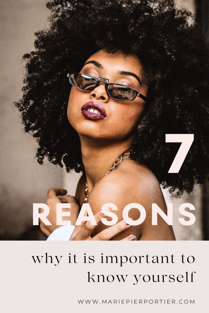 7 reasons why it's important to know yourself - woman