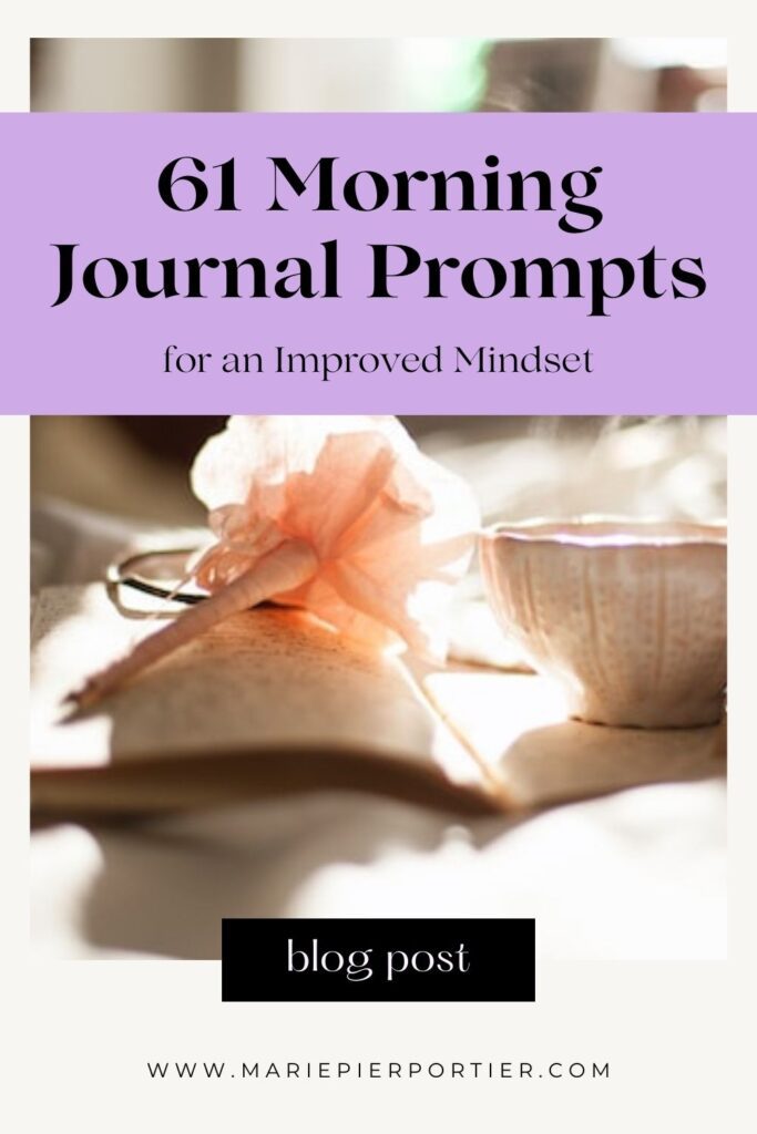 61 morning journal prompts for improved mindset pinterest