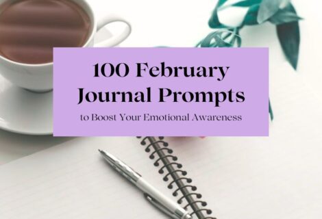 100 February journal prompts to boost your emotional awareness blog post featured image