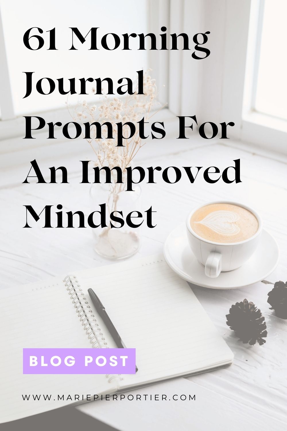 61 Morning Journal Prompts for an Improved Mindset